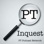 PT-Inquest podcast